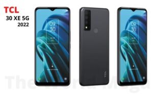 TCL 30 XE 5G 2022 Price, Release Date & Full Specifications