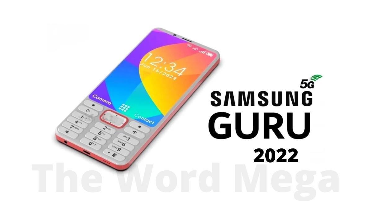 Samsung Guru 5G 2022 Keypad Mobile Price, Release Date & Specs!