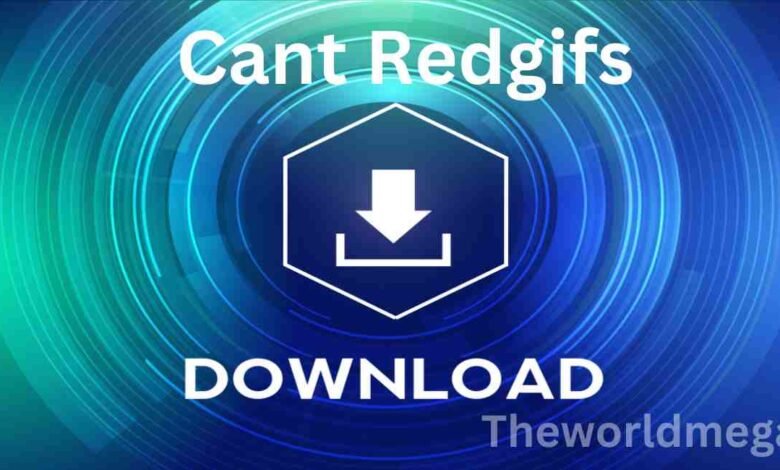 Cant Download Redgifs